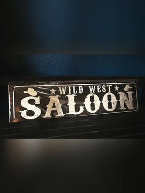 "5/$25" Black/Ivory Tin Wall Sign "Wild West Saloon" Western Decor NWT